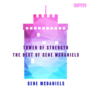 Tower of Strength - The Best of Gene McDaniels