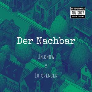 Der Nachbar (feat. Lu Spencer) [Explicit]