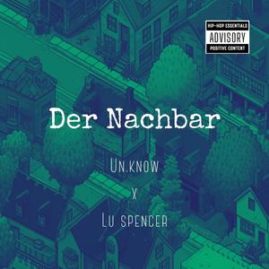 Der Nachbar (feat. Lu Spencer) (Explicit)
