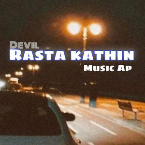 Rasta kathin (feat. Devil)