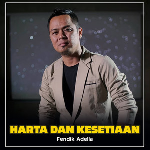 Harta Dan Kesetiaan