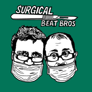 Surgical Beat Bros