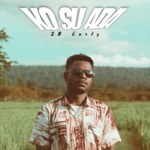 KO SU ADA (Remastered 2024|Explicit)