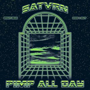 PIMP ALL DAY (feat. Bright Ideas & Odd 1 Out)