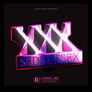 SEDUCESEXXX (feat Darkj3t & Eddie Lozz) [Explicit]