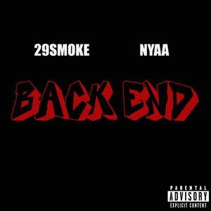 Back End (feat. NYAA) (Explicit)