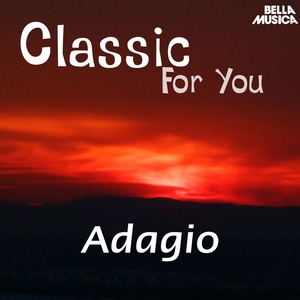 Classic for You: Adagio