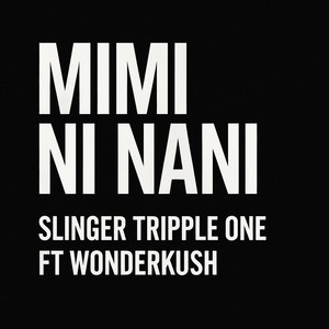 MIMI NI NANI