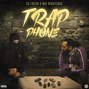 Trap Phone (feat. Mic Righteous) (Explicit)