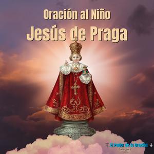 Oración al Niño Jesús de Praga