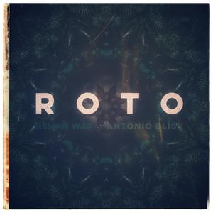 Roto (feat. Antonio Bliss)