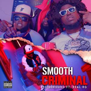 Smooth Criminal (feat. Real RG) [Explicit]