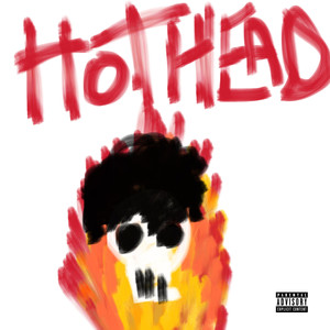 Hot Head! (Explicit)