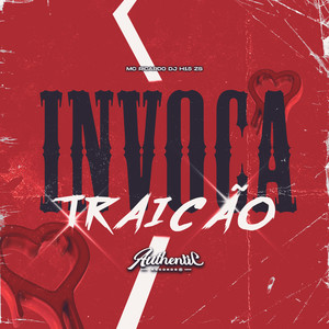 Invoca Traição (Explicit)