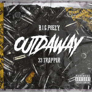 Outdaway (feat. 33trapper) (Explicit)