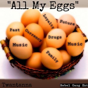 All My Eggs (Explicit)