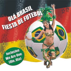 Olá Brasil - Fiesta de Futebol