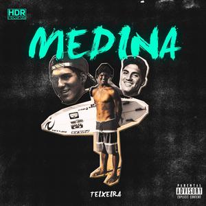 Medina (Explicit)