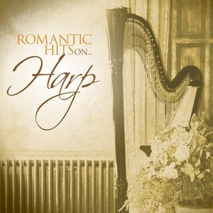 Romantic Hits on Harp