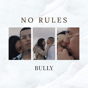 No Rules (Explicit)