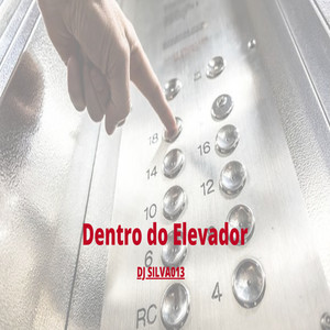 Dentro do Elevador (Explicit)