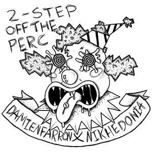 2-STEP OFF THE PERC (Explicit)
