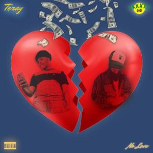 No Love (feat. Taxxin) [Explicit]