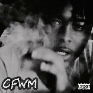 CFWM (NOT LIKE US REMIX) [Explicit]