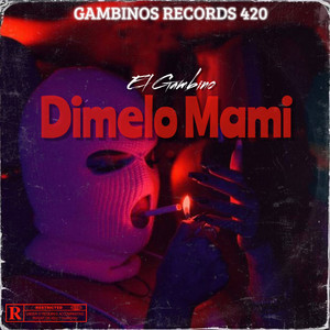 Dimelo Mami (Explicit)