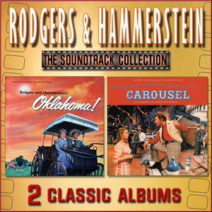 Rodgers & Hammerstein – The Soundtrack Collection: Oklahoma! / Carousel