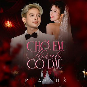 Chờ Em Thành Cô Dâu