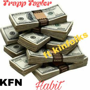 Habit (feat. Kinfolks) (Explicit)