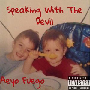 Speaking With the Devil (Explicit)