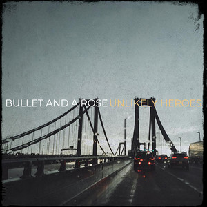 Bullet and a Rose