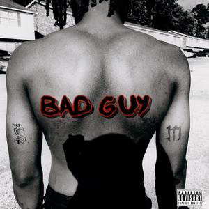 Bad Guy (Explicit)