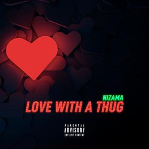 Love with a thug (Explicit)