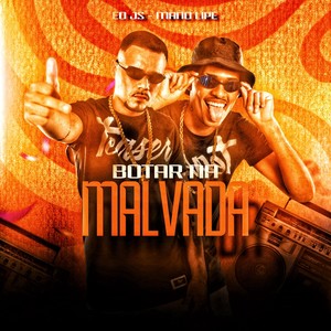 Botar na malvada (Explicit)