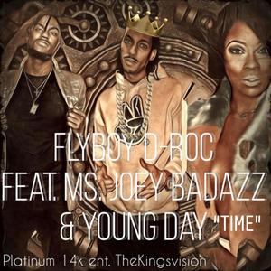 Time (feat. Ms Joey Badazz & Young Day) [Explicit]