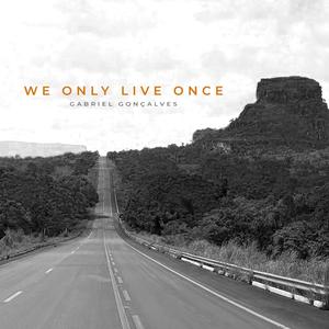 We only live once (Live)