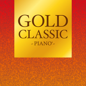 GOLD CLASSIC　～PIANO'～