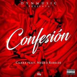 Confesion(feat. Negro Rebelde)