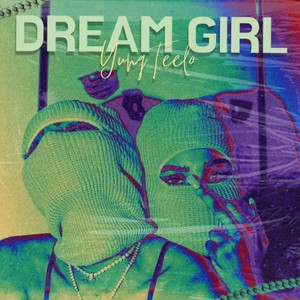 Dream Girl (Explicit)
