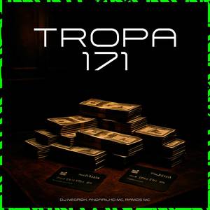 TROPA 171 (Explicit)