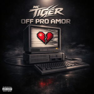 OFF PRO AMOR (Explicit)