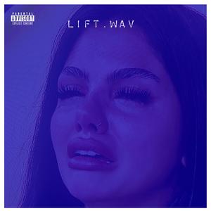Lift.wav (Explicit)