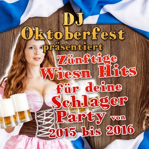 So a sau dummer Tag (Oktoberfest Mix 2015)