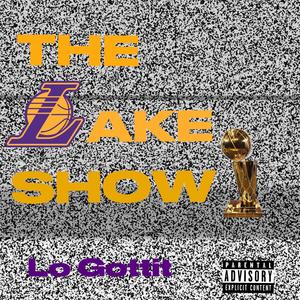 The Lake Show (Explicit)