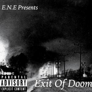 Exit Of Doom (Explicit)