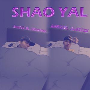 SHAO YAL (feat. Macou El Original)