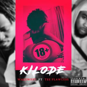 KILODE (feat. TEE FLAWLESS)